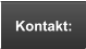 Kontakt: